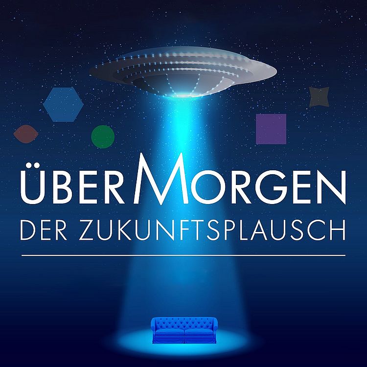ÜberMorgen: Der Zukunftsplausch
